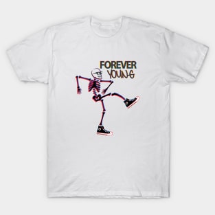 Forever Young T-Shirt